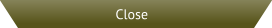 Close