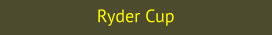 Ryder Cup