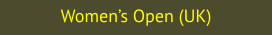 Women’s Open (UK)